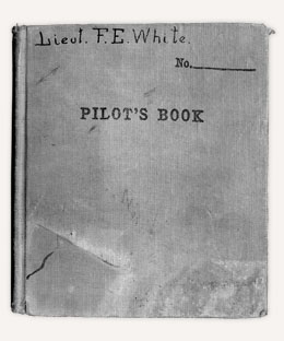 Lieut. F.E. White - Pilot’s Book